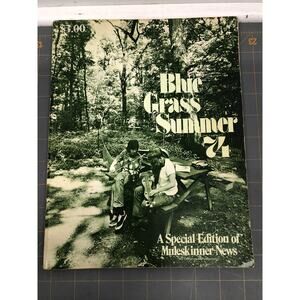 Vintage Muleskinner News Blue Grass Summer 1974 Special Edition